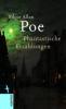 Edgar Allan Poe. Phantastische Erzählungen - Edgar Allan Poe