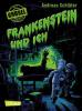 Grusel garantiert: Frankenstein und ich - Andreas Schlüter