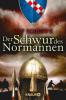 Der Schwur des Normannen - Ulf Schiewe