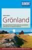 DuMont Reise-Taschenbuch Reiseführer Grönland - Sabine Barth
