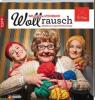 Wollrausch - Das myOma-Strickbuch - Verena Röthlingshöfer