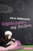Rabenschwarz und Rosarot - Anja Fröhlich