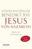 Jesus von Nazareth - Joseph Ratzinger