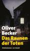 Das Raunen der Toten (eBook) - Oliver Becker