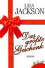 Das größte Geschenk - Lisa Jackson