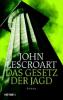 Das Gesetz der Jagd - John T. Lescroart