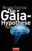 Die Gaia-Hypothese - Maxime Chattam