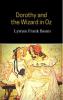 Dorothy and the Wizard in Oz #4 - Lyman Frank Baum, Lyman Frank Baum