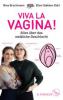 Viva la Vagina! - Nina Brochmann, Ellen Støkken Dahl