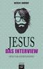 Jesus: Das Interview - Detlev F. Neufert