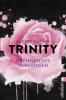 Trinity - Brennendes Verlangen - Audrey Carlan
