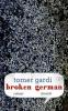 Broken German - Tomer Gardi