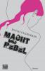 Macht und Rebel - Matias Faldbakken