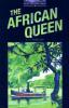 The African Queen - Cecil S. Forester