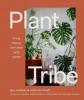 Plant Tribe - Judith De Graaff, Igor Josifovic
