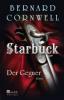 Starbuck: Der Gegner - Bernard Cornwell