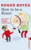 How to be a Kraut - Roger Boyes