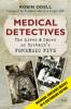 Medical Detectives - Robin Odell