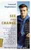 See and Change! - Leonard Hepermann