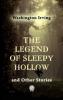 The Legend of Sleepy Hollow  and Other Stories - Washington Irving
