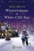 Winterträume in White Cliff Bay - Holly Martin