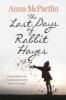 The Last Days of Rabbit Hayes - Anna McPartlin