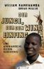 Der Junge, der den Wind einfing - William Kamkwamba, Bryan Mealer