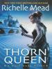 Thorn Queen - Richelle Mead