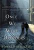 Once We Were Brothers - Ronald H. Balson