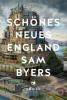 Schönes Neues England - Sam Byers