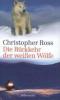 Die Rückkehr der weißen Wölfe - Christopher Ross