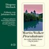 Provokateure, 8 Audio-CDs - Martin Walker