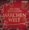Michael Köhlmeiers Märchenwelt, 13 Audio-CDs - 