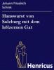 Hanswurst von Salzburg mit dem hölzernen Gat - Johann Friedrich Schink