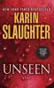 Unseen (with bonus novella 'Busted') - Karin Slaughter