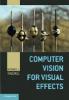 Computer Vision for Visual Effects - Richard J. Radke