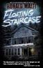 Floating Staircase - Ronald Malfi