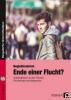 Begleitmaterial: Ende einer Flucht?, m. CD-ROM - Arwed Vogel