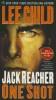 Jack Reacher: One Shot (Movie Tie-in Edition) - Lee Child