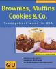 Brownies, Muffins, Cookies & Co. - Volker Eggers