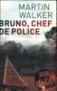 Bruno, Chef de Police - Martin Walker