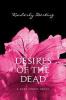 Desires of the Dead: A Body Finder Novel - Kimberly Derting