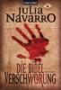 Die Bibel-Verschwörung - Julia Navarro