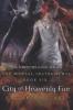 Mortal Instruments - City of Heavenly Fire - Cassandra Clare