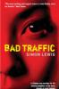 Bad Traffic - Simon Lewis
