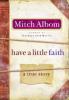 Have a Little Faith - Mitch Albom