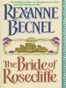 The Bride of Rosecliffe - Rexanne Becnel