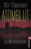 Atomblut - Utz Claassen