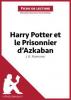 Harry Potter et le Prisonnier d'Azkaban de J. K. Rowling (Fiche de lecture) - Lepetitlittéraire. Fr, Youri Panneel