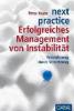 Next practice, Erfolgreiches Management von Instabilität - Peter Kruse